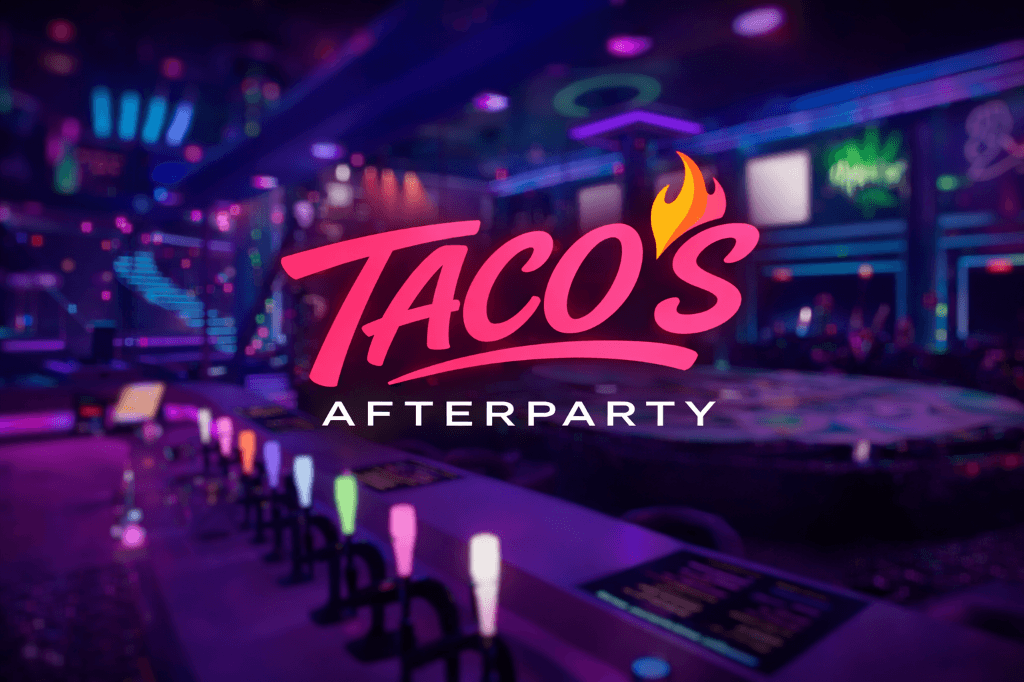Taco's Afterparty
