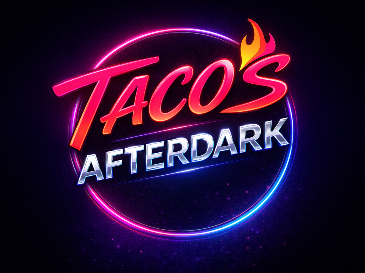 Taco’s Afterdark